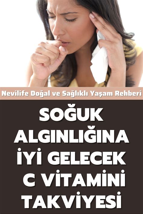 C Vitamini: Soğuk Algınlığına Karşı Doğal Koruma